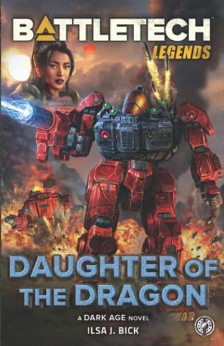 BattleTech Legends (Daughter of the Dragon)