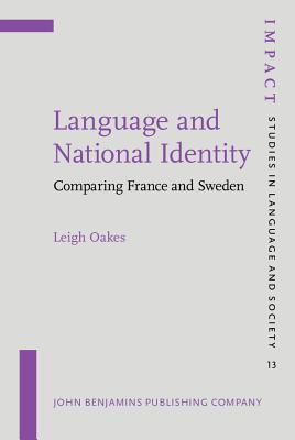 Language and National Identity: Comparing France and Sweden