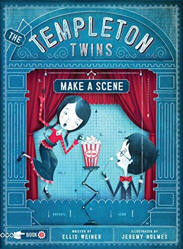 The Templeton Twins Make a Scene (Book 2)