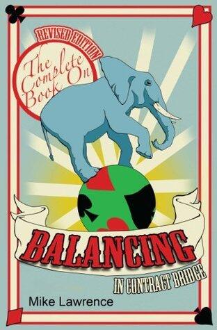 The Complete Book on Balancing in Contract Bridge