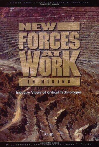 Technology Forces at Work in Mining: Industry Views of Critical Technologies