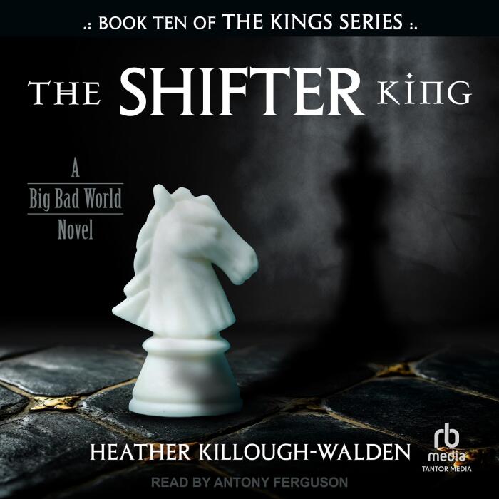 The Shifter King: The Kings, Book 10