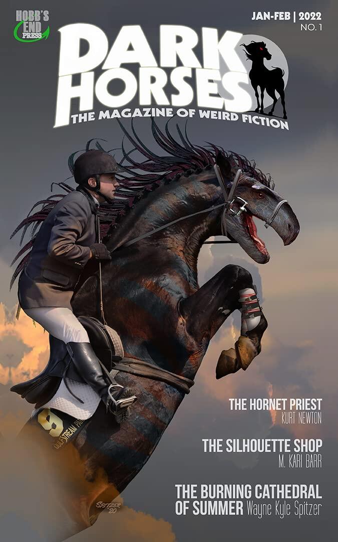 Dark Horses: The Magazine of Weird Fiction, No. 1, Jan-Feb 2022