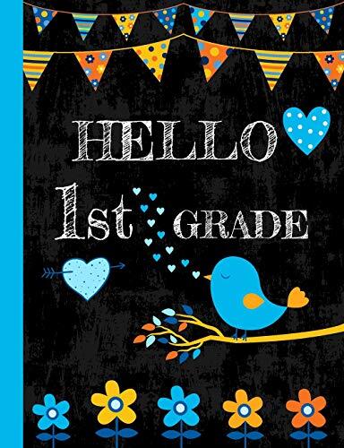 Hello 1st Grade (Cute Back to School Notebook for Kids and Teachers, Wide Ruled Composition Book)