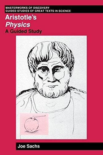 Aristotle's Physics: A Guided Study (Masterworks of Discovery)