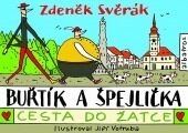 Buřtík a Špejlička: Cesta do Žatce