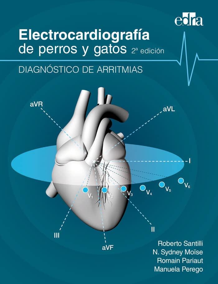 Electrocardiografía de perros y gatos 2ª edición. Diagnóstico de arritmias.