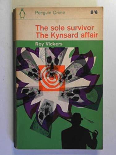 The sole turvivor the Kynsard affair