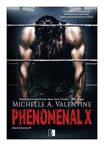 Phenomenal x Hard Knocks (Tom 1) - Michelle A. Valentine [KSIÄĹťKA]