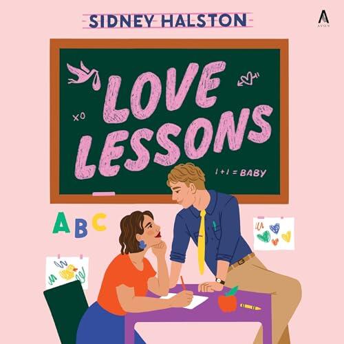 Love Lessons: A Novel