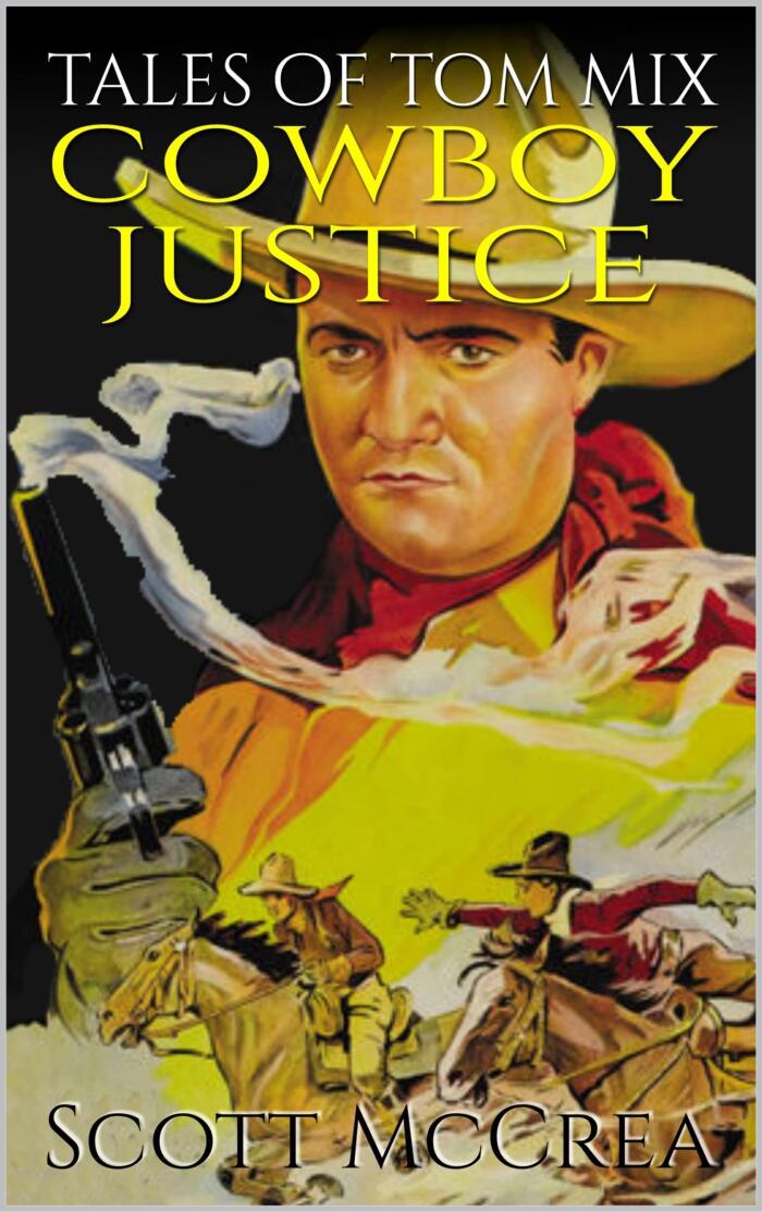 Cowboy Justice: A Western Adventure Novel