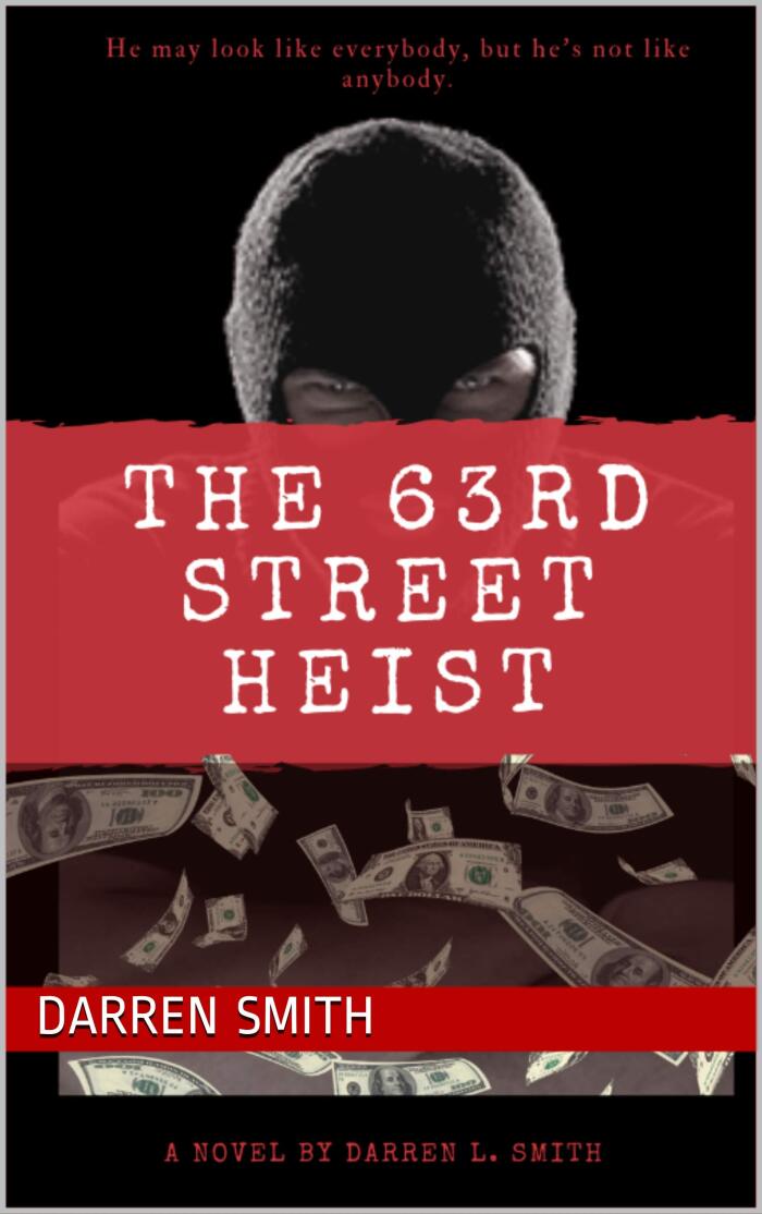 The 63rd Street Heist