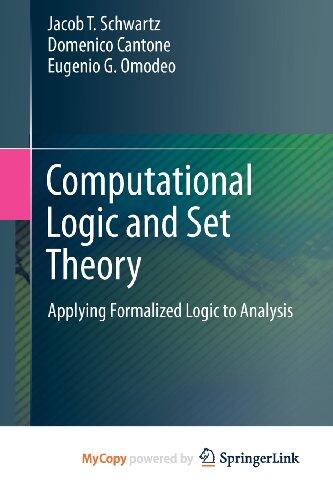 Computational Logic and Set Theory: Applying Formalized Logic to Analysis