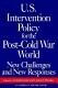 U.S. Intervention Policy for the Post Cold War World