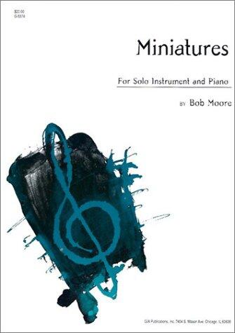 Miniatures: For Solo Instrument and Piano