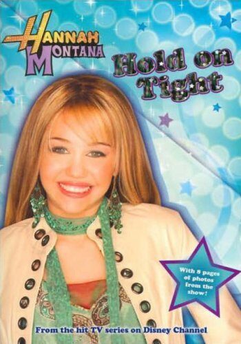 Disney Hannah Montana Novel: Hold on