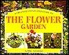 Flower Garden, the a Creative Step by Step Guide to
