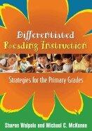 Differentiated Reading Instruction (07) by Walpole, Sharon - McKenna, Michael C [Paperback (2007)]
