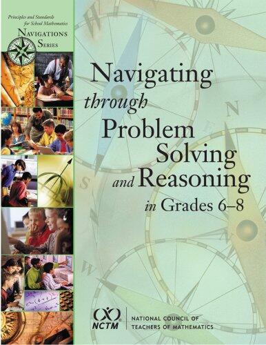 Navigating Through Problem Solving and Reasoning in Grades 6-8