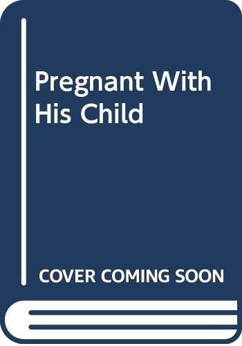 Pregnant with His Child