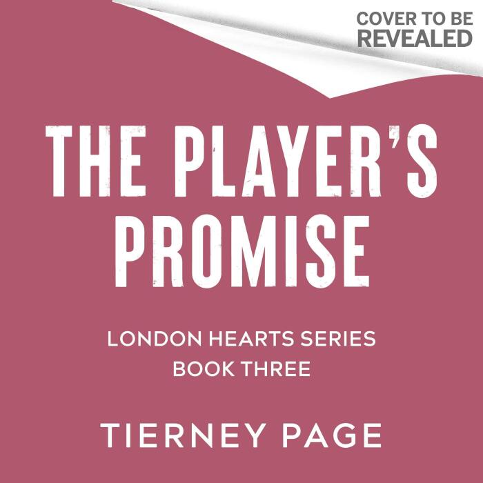 The Player's Promise: London Hearts Series: Book Three