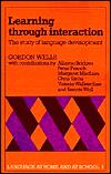 Language at Home and at School (I): Learning Through Interaction (The Study of Language Development)