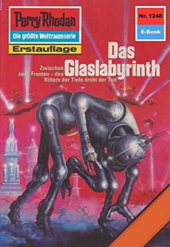 Perry Rhodan 1248: Das Glaslabyrinth: Perry Rhodan-Zyklus "Chronofossilien - Vironauten" (Perry Rhodan-Erstauflage)