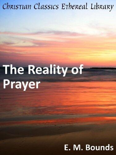 The Reality of Prayer - Enhanced Version