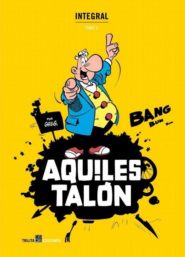 Aquiles Talón: Integral, Tomo 5