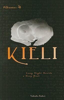 Kieli, Vol. 4 (novel): Long Night Beside a Deep Pool