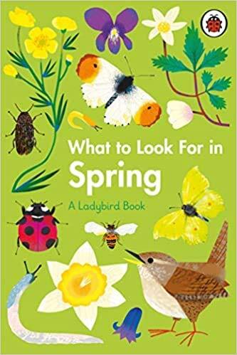 What to Look For in Spring A Ladybird Book Hardcover 21 Jan 2021