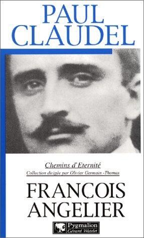Paul Claudel: Un mystique à l'état civil (Chemins d'éternité) (French Edition)
