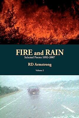 Fire and Rain (Volume 2): Selected Poems 1993-2007
