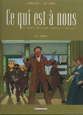 Ce qui est à nous, tome 4 : Le pari