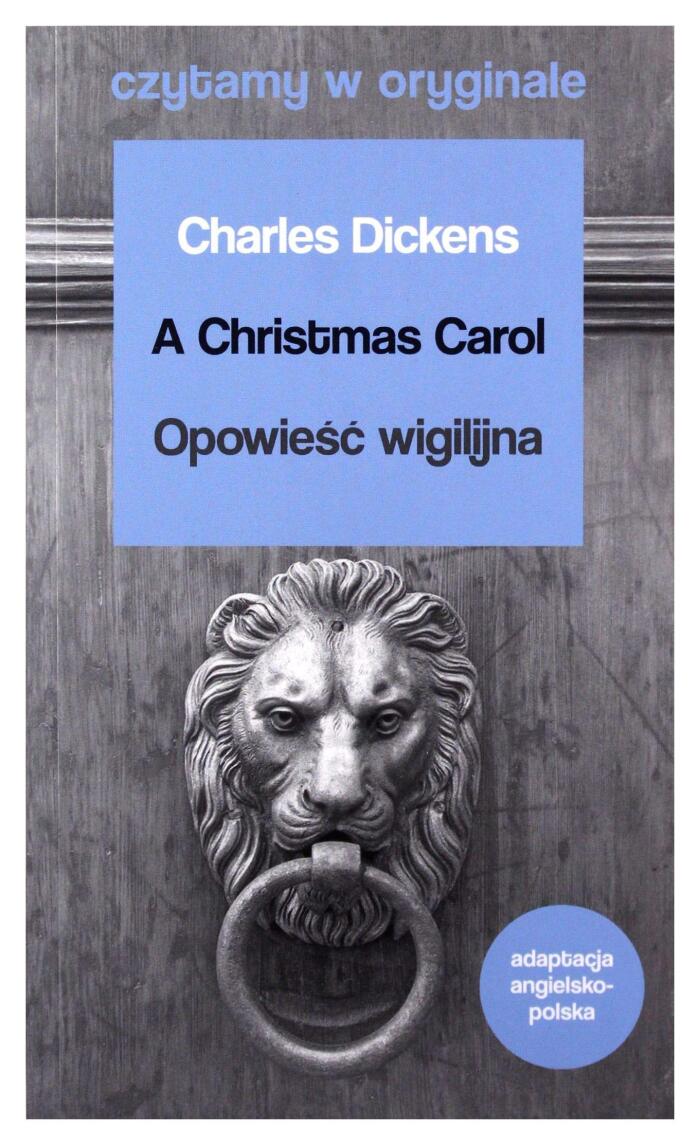 Czytamy w oryginale. A Christmas Carol / Opowiesc wigilijna