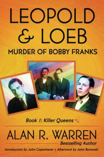 Leopold & Loeb: The Killing of Bobby Franks