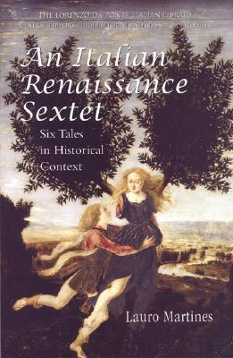 An Italian Renaissance Sextet: Six Tales in Historical Context