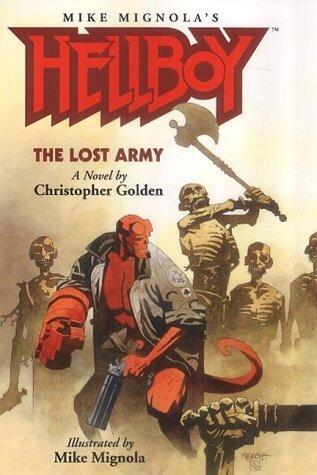 Hellboy: The Lost Army. A Novel