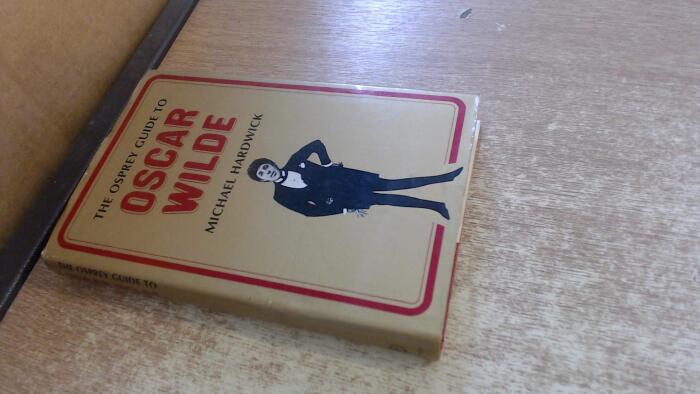 The Osprey Guide to Oscar Wilde