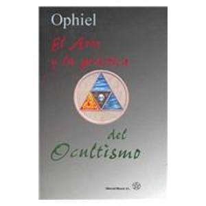 El Arte y la práctica del Ocultismo