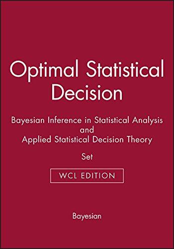 Optimal Statistical Decision and Bayesian Inference in Statistical Analysis and Applied Statistical Decision Theory