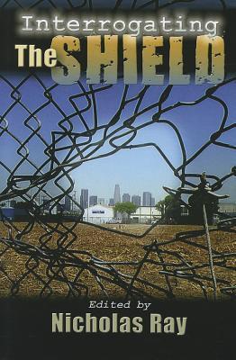 Interrogating The Shield