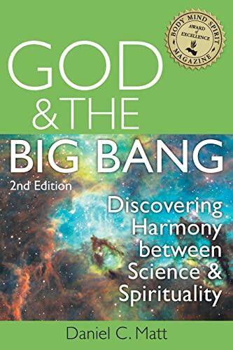 God and the Big Bang (2nd Edition): Discovering Harmony Between Science and Spirituality
