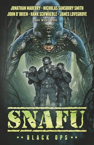 SNAFU: BLACK OPS: An Anthology of Military Horror Short Stories