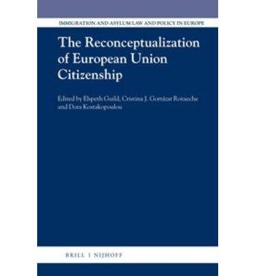 The Reconceptualization of European Union Citizenship