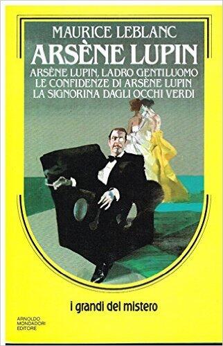 Arsène Lupin, ladro gentiluomo - Le confidenze di Arsène Lupin - La signorina dagli occhi verdi