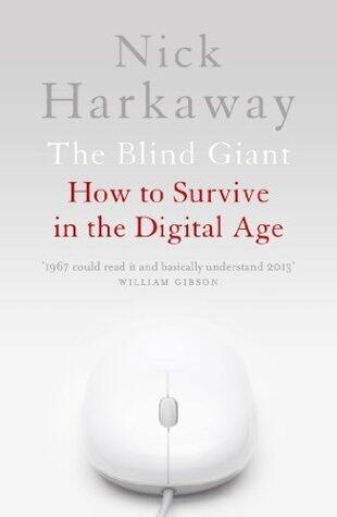 The Blind Giant: How to Survive in the Digital Age