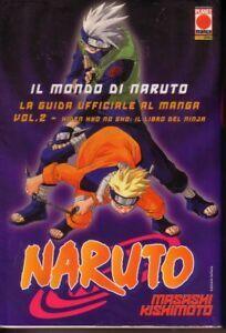 Il Mondo Di Naruto La Guida Ufficiale Al Manga Vol. 2
