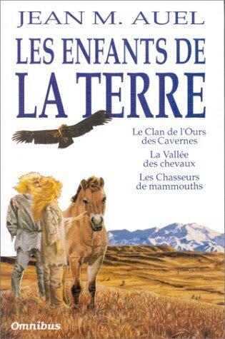 Le Clan de l'Ours des Cavernes - La Vallée des chevaux - Le Chasseurs de mammouths