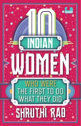 10 Indian Women Who Were the First to Do What They Did